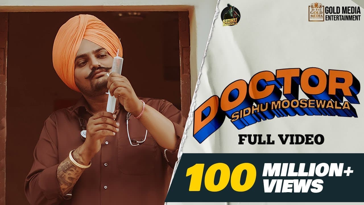DOCTOR (Official Video) Sidhu Moose Wala ft The Kidd | HunnyPkFilms | Gold Media | New Punjabi Songs