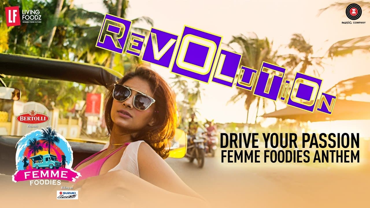 DRIVE YOUR PASSION - FEMME FOODIES ANTHEM by Living Foodz | Singers Neha Bhasin & Bianca Gomes