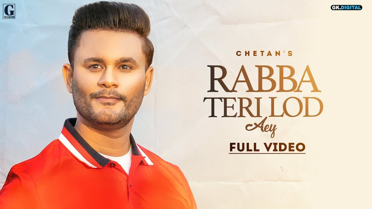 Rabba Teri Lod Aey : Chetan (Full Song) Punjabi Songs 2021 | Geet MP3