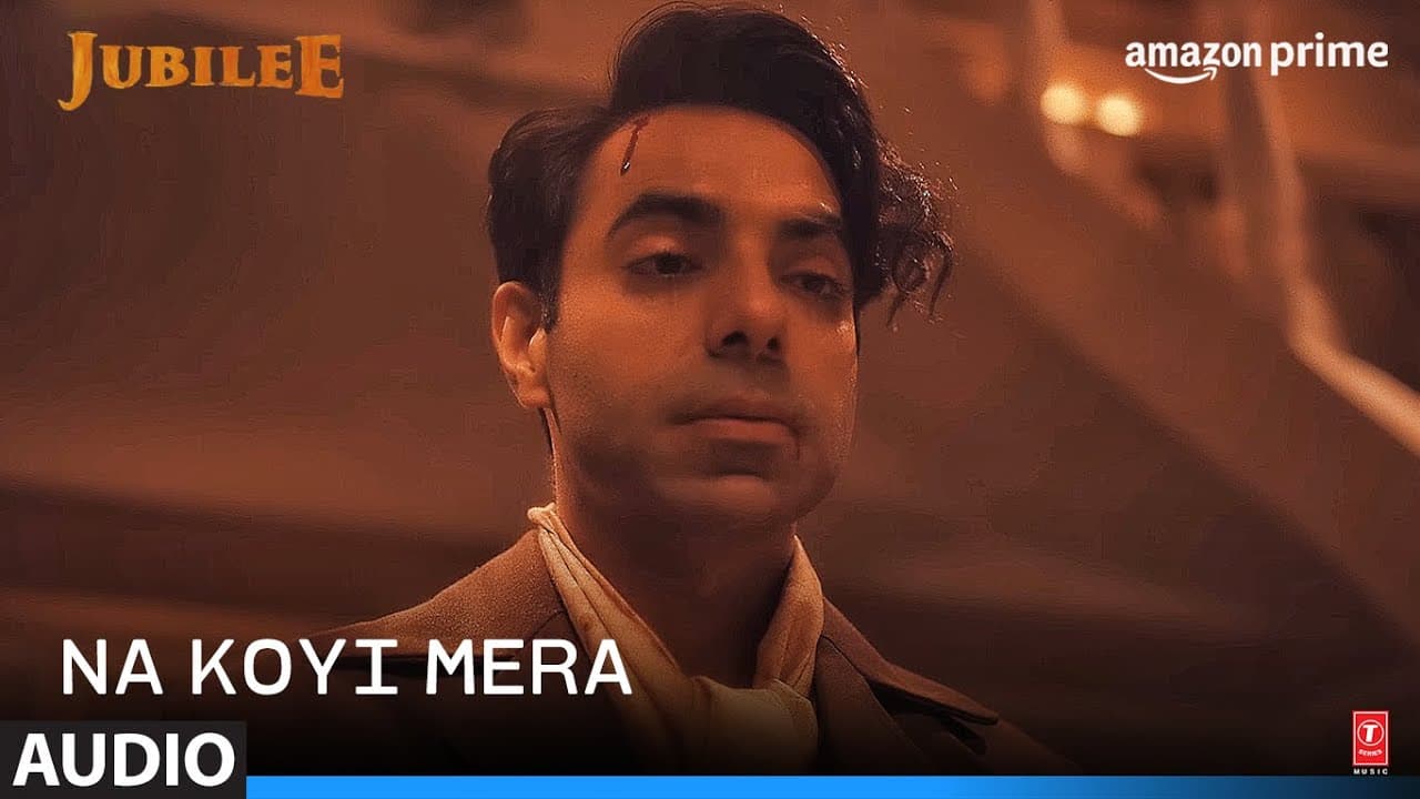 Jubilee: Na Koyi Mera | Prime Video | Aditi RH, Aparshakti K | Amit T, Papon, Vaishali M, Kausar M
