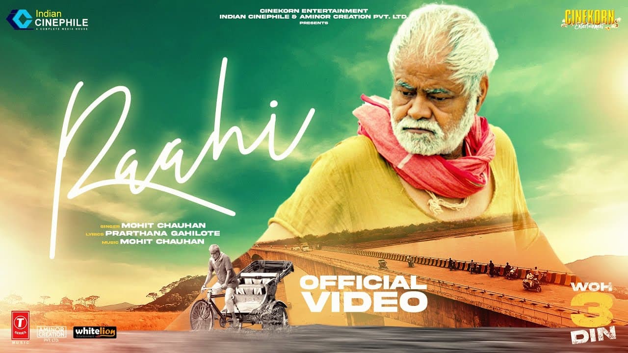 Raahi Chalne Laga (Woh 3 Din) Mohit Chauhan | Sanjay Mishra | Prarthana Gahilote | Raaj Aashoo