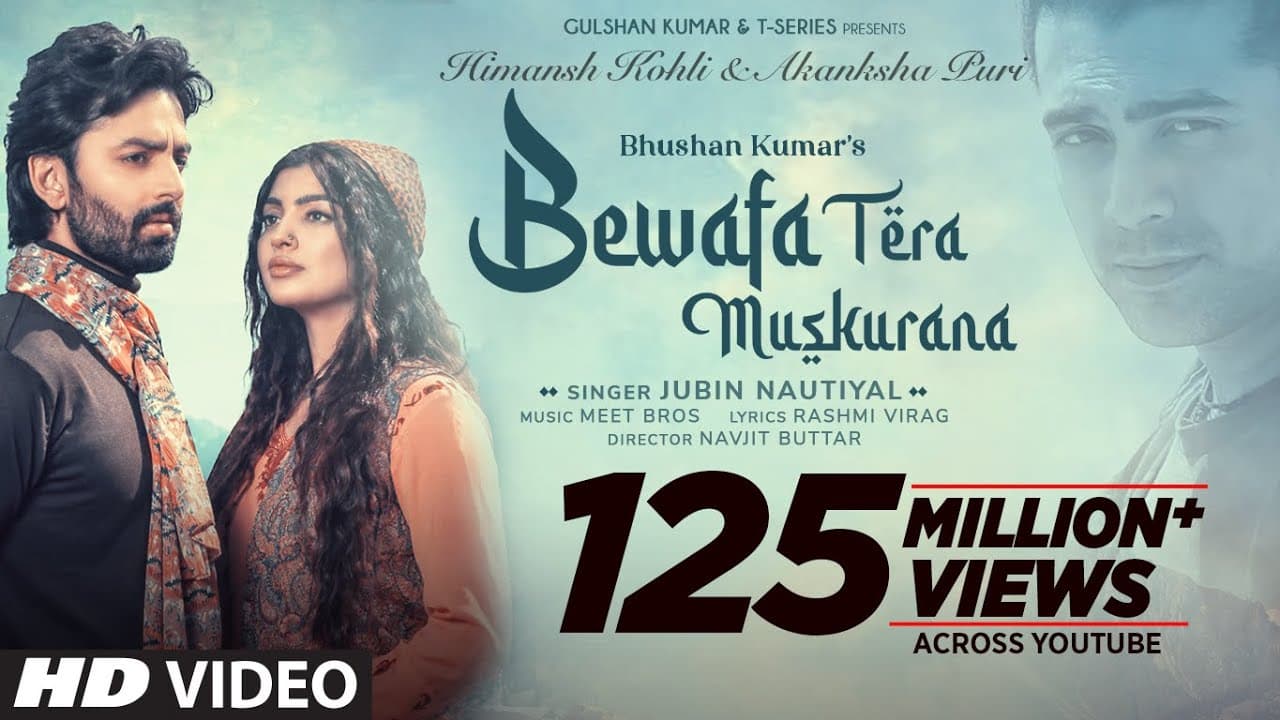 Bewafa Tera Muskurana Song | Meet Bros Ft. Jubin Nautiyal |Himansh K,Akanksha P|Rashmi V Bhushan K