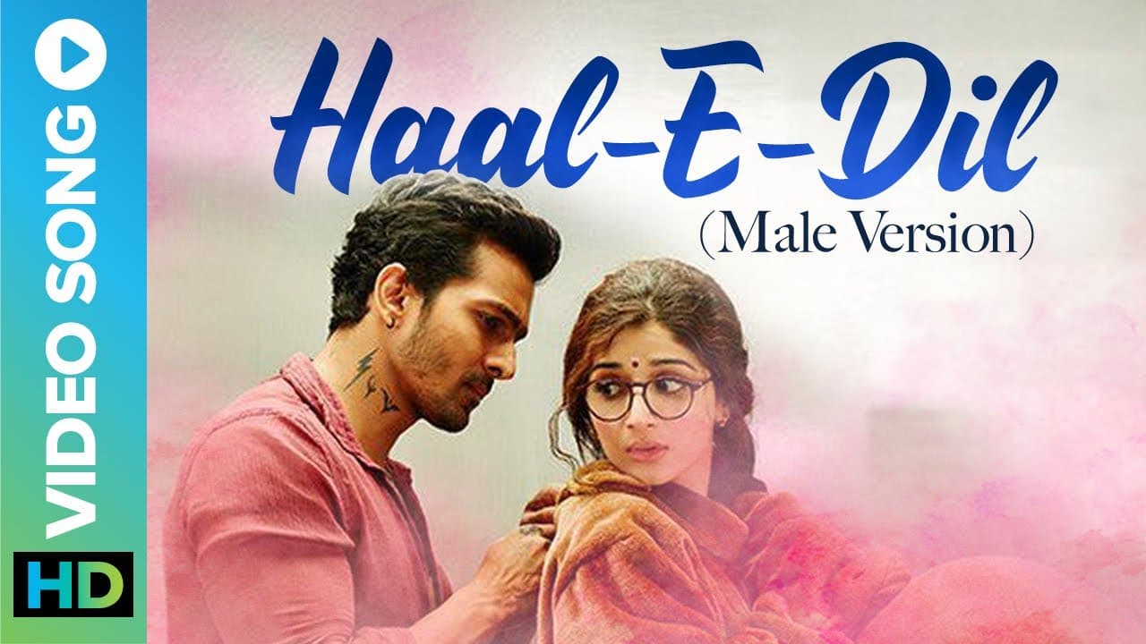 HAAL-E-DIL (MALE VERSION) - VIDEO SONG | SANAM TERI KASAM | Himesh Reshammiya | Harshvardhan & Mawra