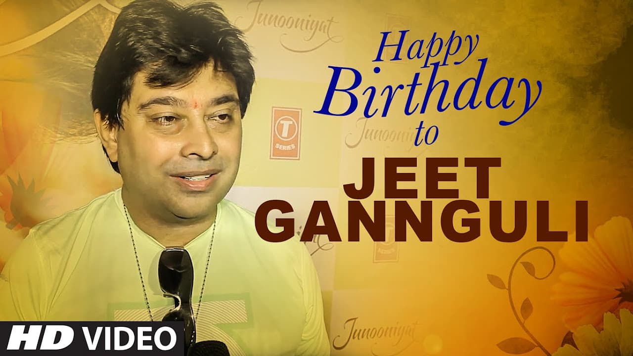 Happy Birthday to "Jeet Gannguli" | T-Series