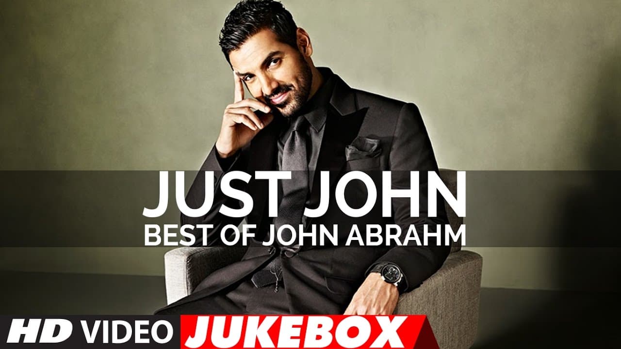 Just John |   Best Of John Abraham Songs | Latest Hindi Songs | Video Jukebox | T-Series