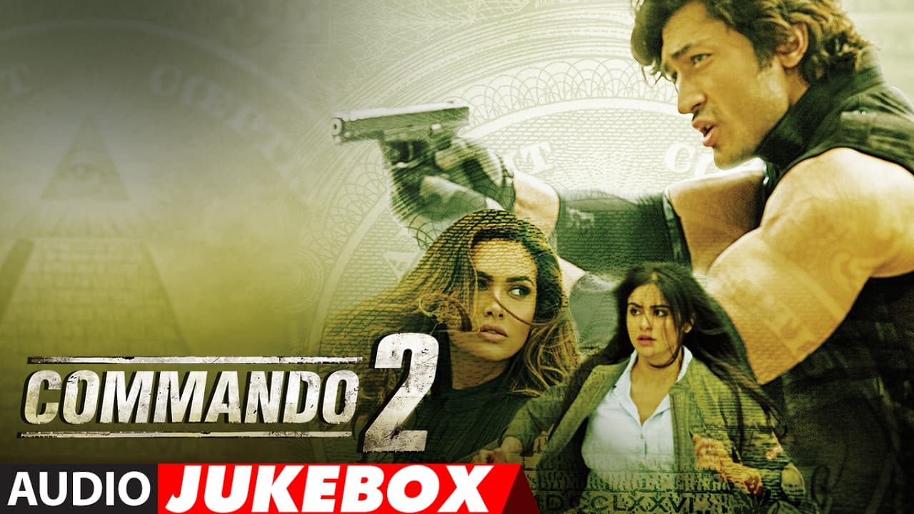 Commando 2 Full Songs (Audio Jukebox) | Vidyut Jammwal, Adah Sharma, Esha Gupta, Freddy Daruwala