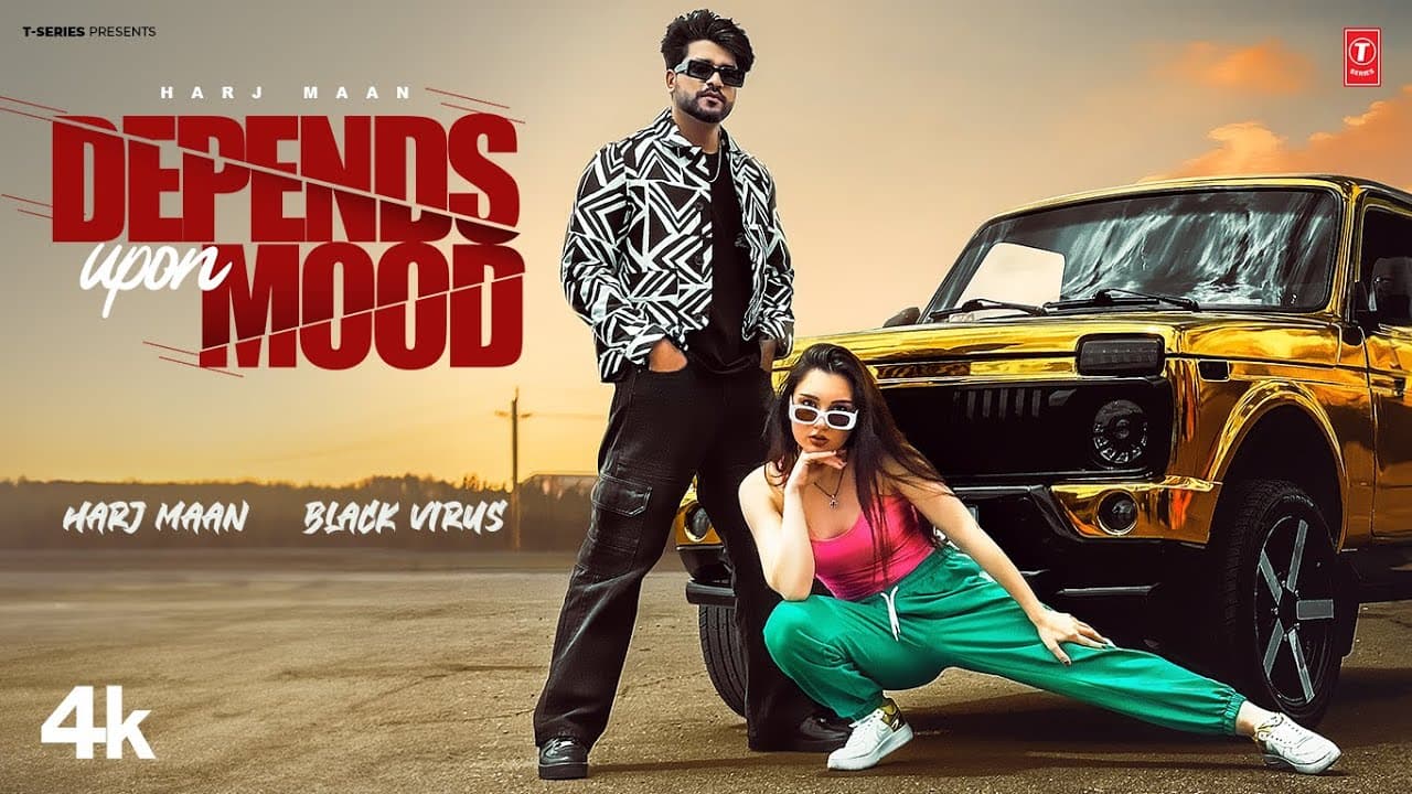 DEPENDS UPON MOOD (Official Video) | Harj Maan | Latest Punjabi Songs 2024
