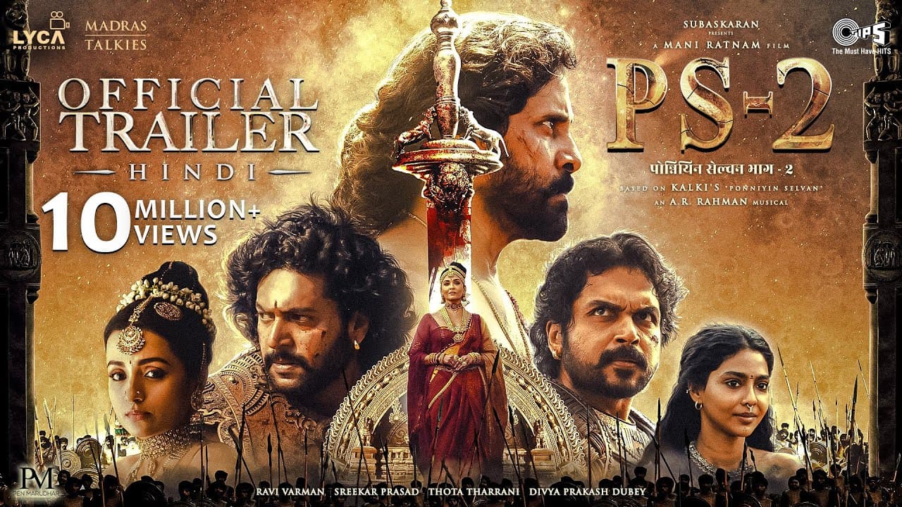 PS2 Hindi Trailer | Mani Ratnam | @ARRahman  | Subaskaran | Madras Talkies | Lyca Productions