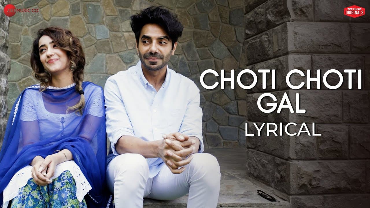 Choti Choti Gal - Lyrical | Aparshakti Khurana, Samriddhi M | Arjuna H, Kumaar | Zee Music Originals
