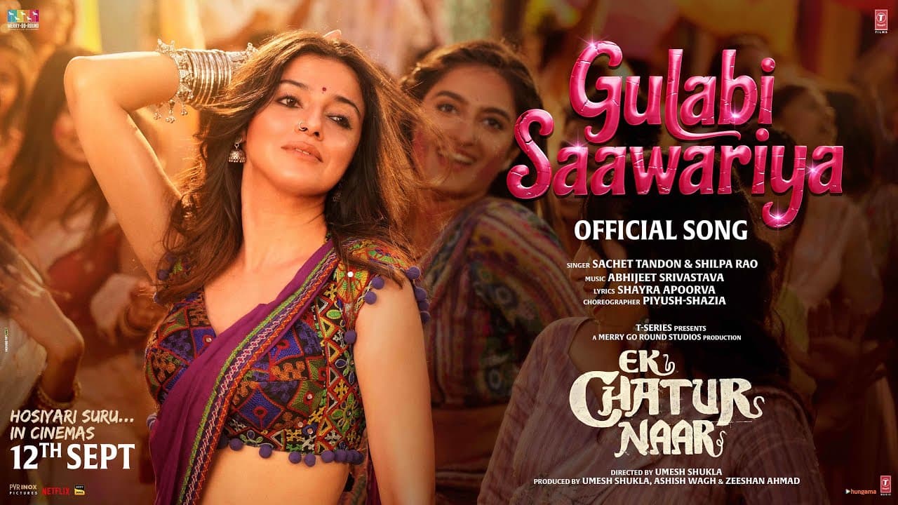 GULABI SAAWARIYA (Song): Divya Khossla | Rajniesh Duggall | Ek Chatur Naar | Sachet,Shilpa,Abhijeet