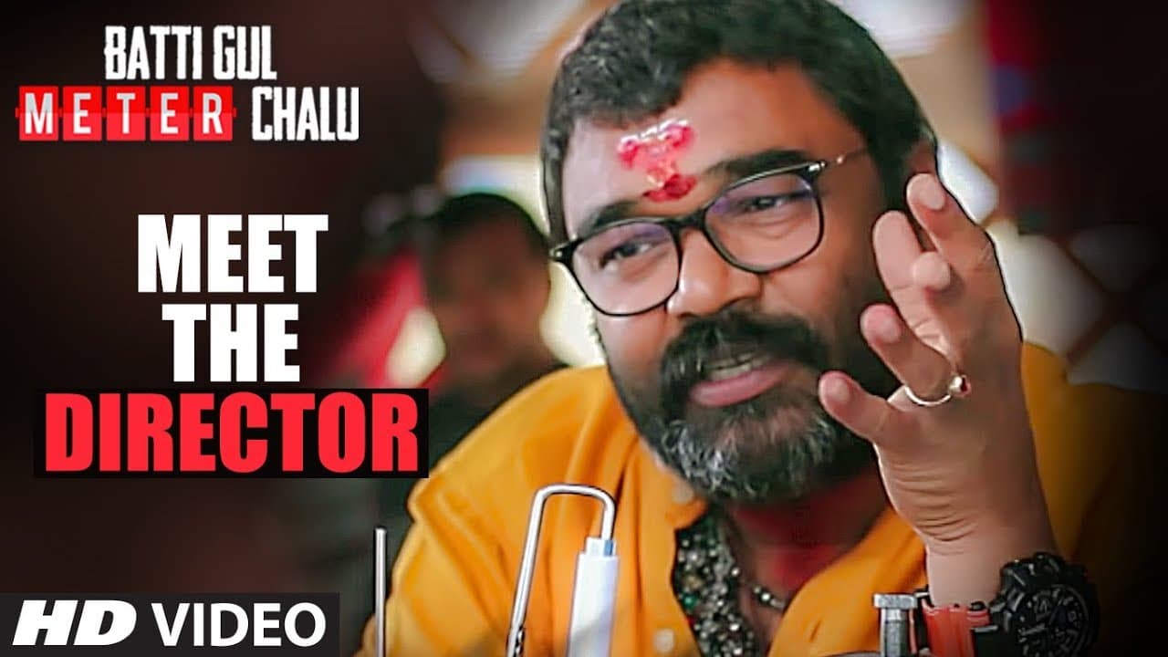 Meet The Director | Batti Gul Meter Chalu | Shahid Kapoor,Shraddha Kapoor