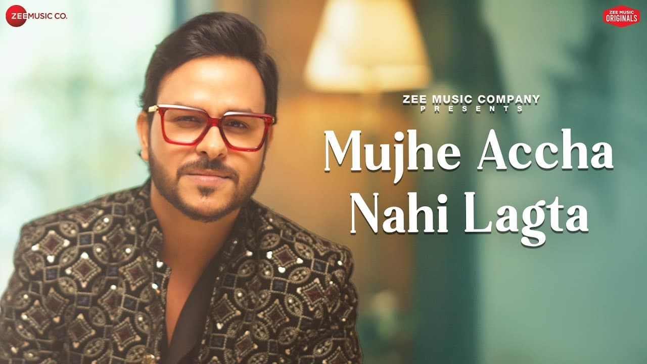 Mujhe Accha Nahi Lagta | Rohit Dubey | Amjad Nadeem Aamir | Azeem Shirazi | Zee Music Originals