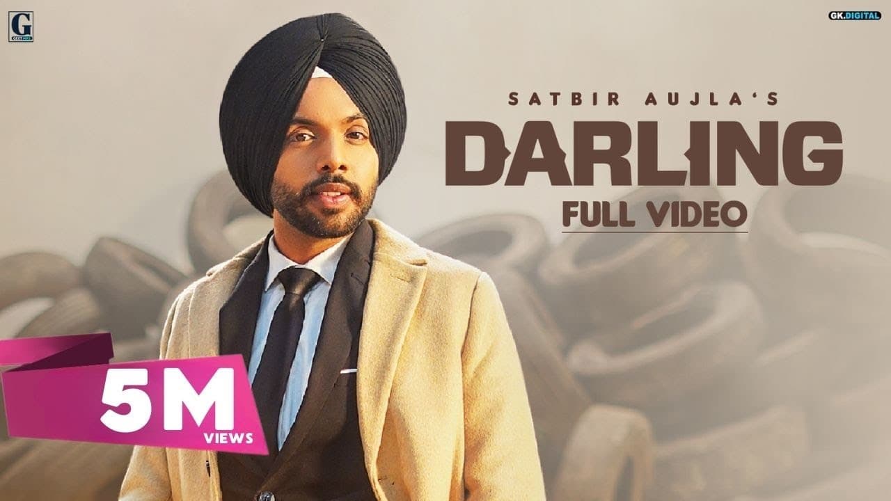 Darling : Satbir Aujla (Official Video) Rav Dhillon | Punjabi Songs | GK Digital | Geet MP3