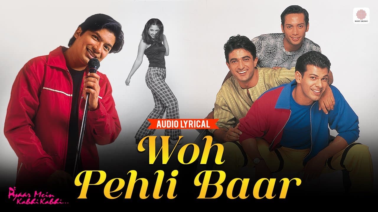 Shaan - Woh Pehli Baar | Audio Lyrical | Pyaar Mein Kabhi Kabhi | Evergreen Romantic Song