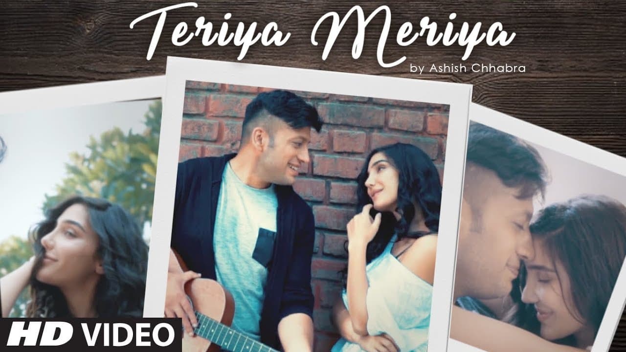 Teriya Meriya: Ashish Chhabra (Full Song) Pulkit Rishi | Latest Punjabi Songs 2018