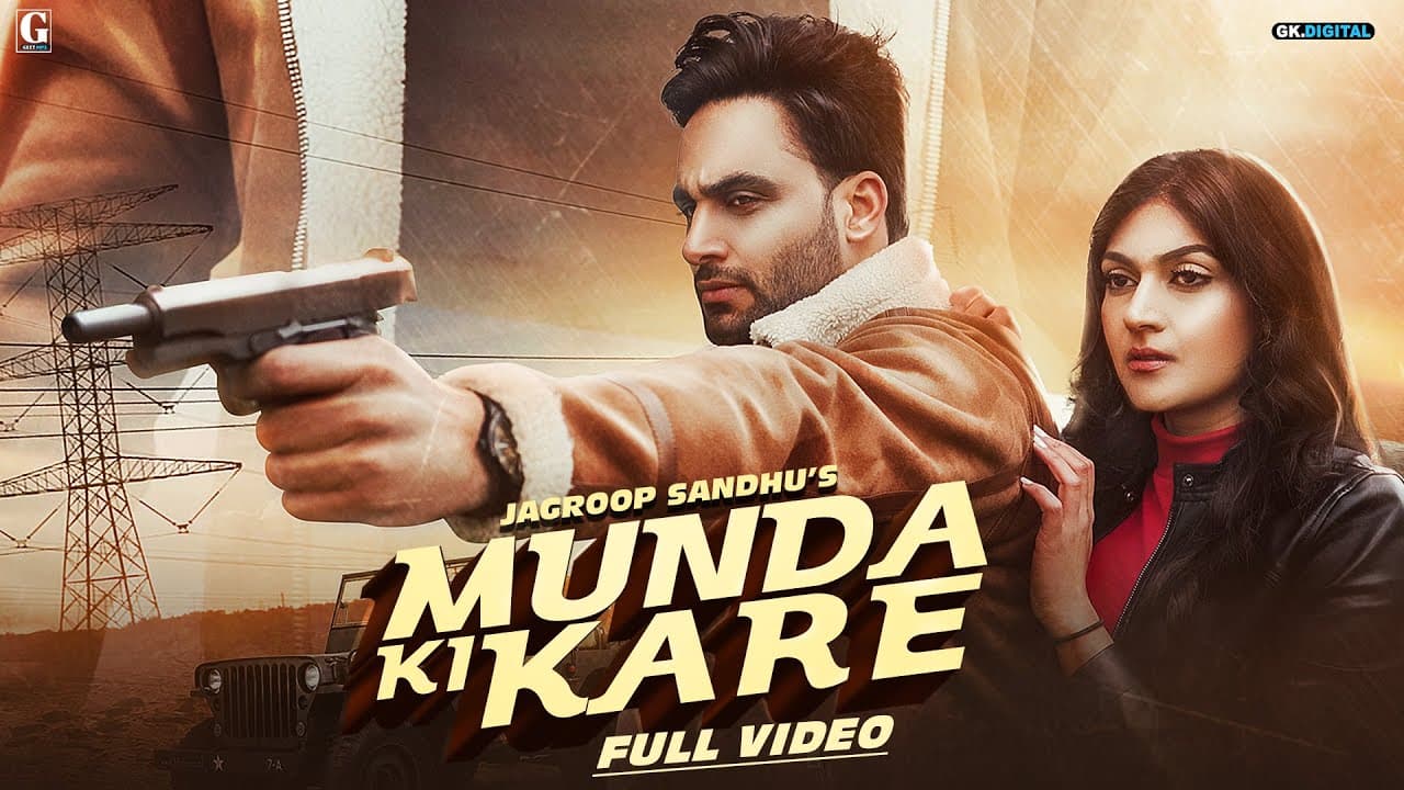 Munda Ki kare : Jagroop Sandhu ( Full Video ) Punjabi Songs 2019/2020 | Geet MP3 | Gk.Digital