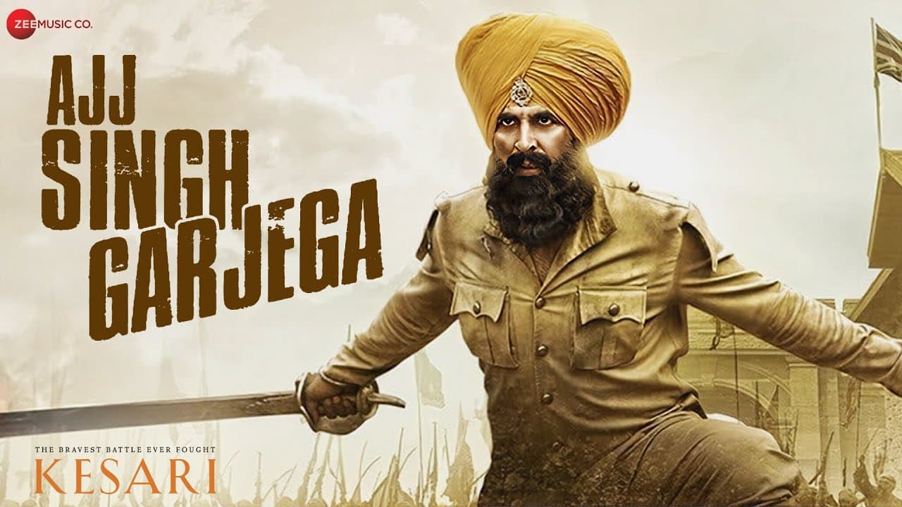 Ajj Singh Garjega | Akshay Kumar & Parineeti Chopra | Jazzy B | Chirrantan Bhatt | Kesari | Lyrical