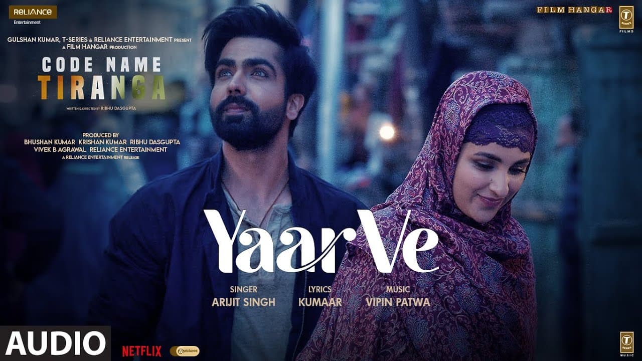 Yaar Ve (Audio) Code Name Tiranga | Arijit Singh | Parineeti, Harrdy | Vipin,Kumaar | Bhushan K