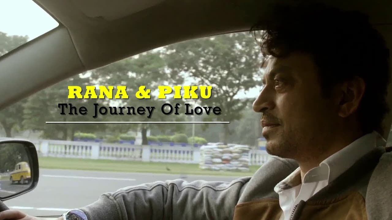 Piku Review -  Rana & Piku The Journey of love