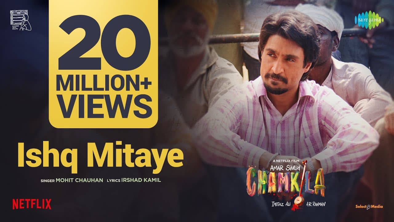 Ishq Mitaye | Amar Singh Chamkila | Diljit Dosanjh, Imtiaz Ali, A.R.Rahman, Irshad, Mohit, Parineeti