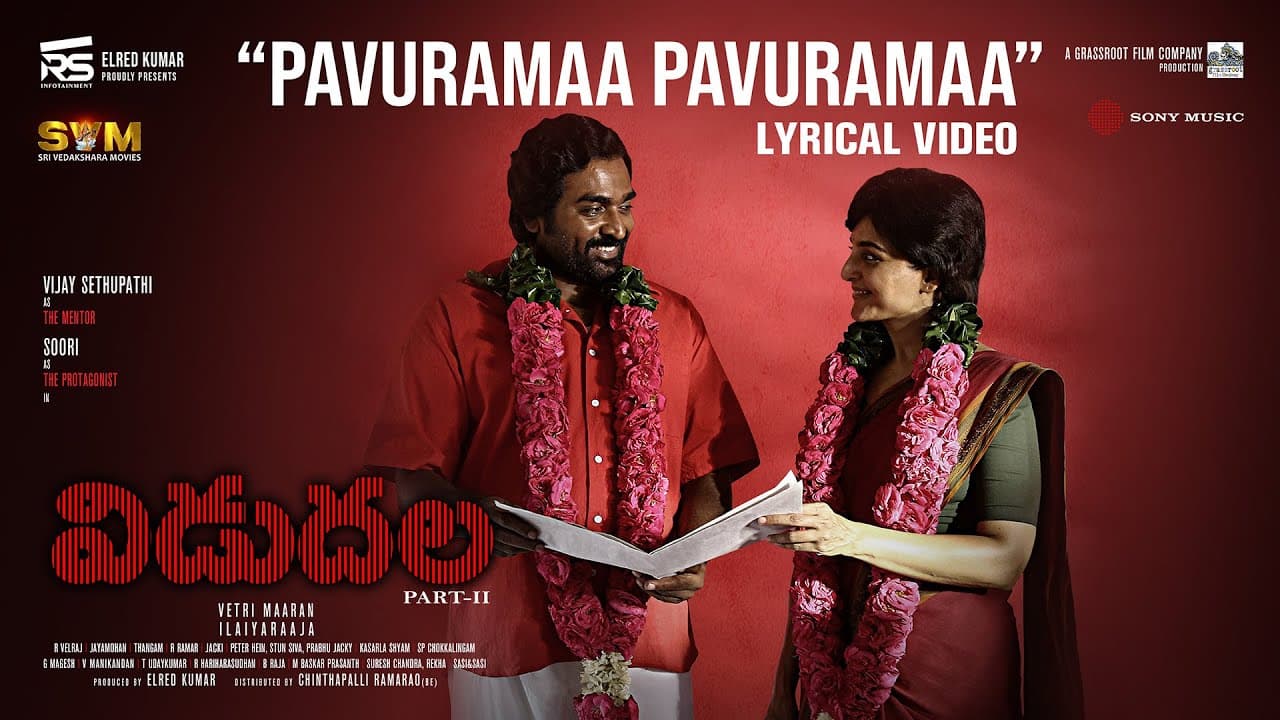 Vidudala 2 | Pavuramaa Pavuramaa | Vijay Sethupathi, Soori, Manju Warrier, Ilaiyaraaja, VetriMaaran