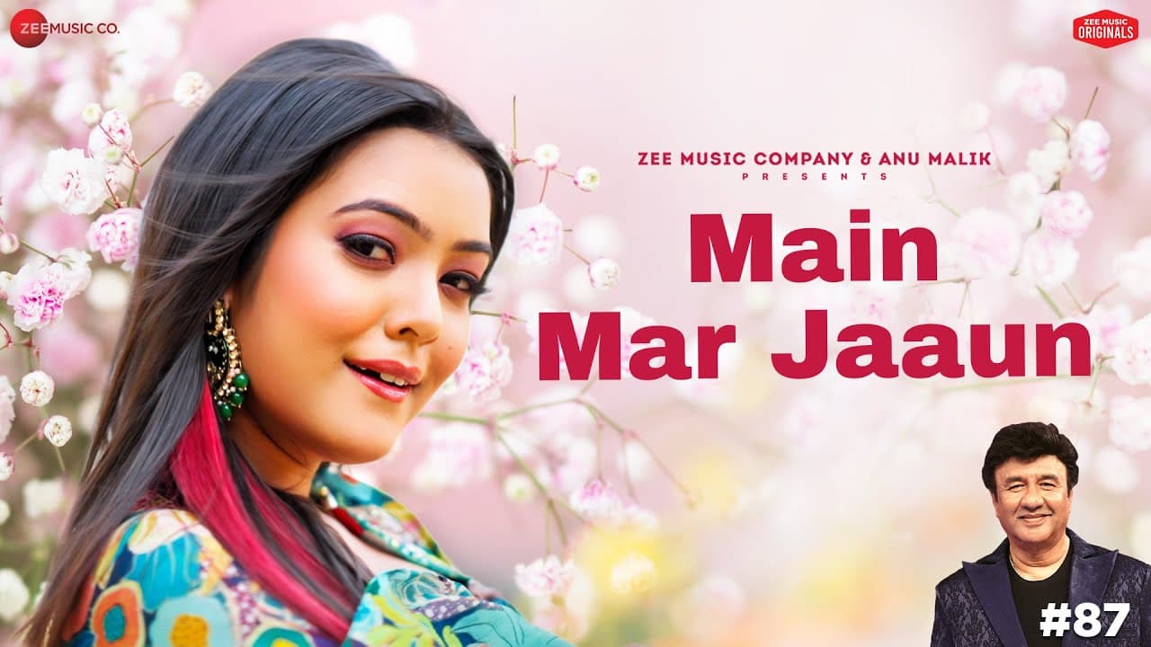 Main Mar Jaaun | Anu Malik x Nishtha Sharma | Azeem Shirazi | Zee Music Originals