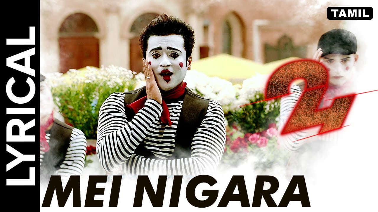 Mei Nigara - Lyrical Song | 24 Tamil Movie | Suriya | Samantha | Sid Sriram | A.R.Rahman | Vikram K