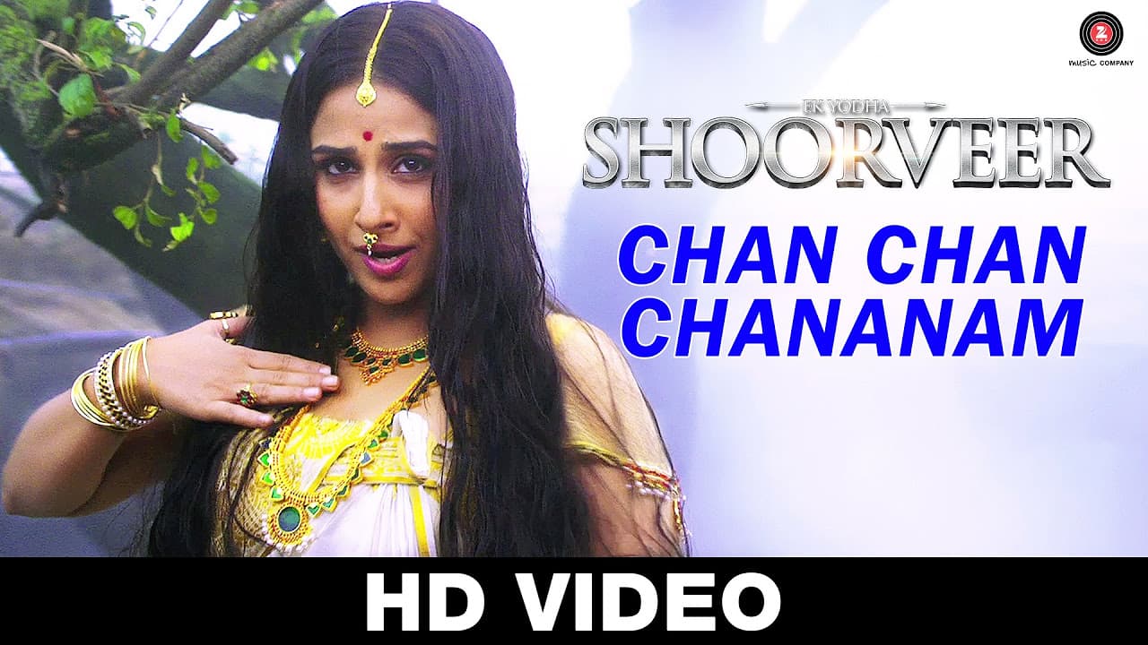 Chan Chan Chananam - Ek Yodha Shoorveer | Vijaya Shanker | Prithviraj, Prabhu Deva & Vidya Balan