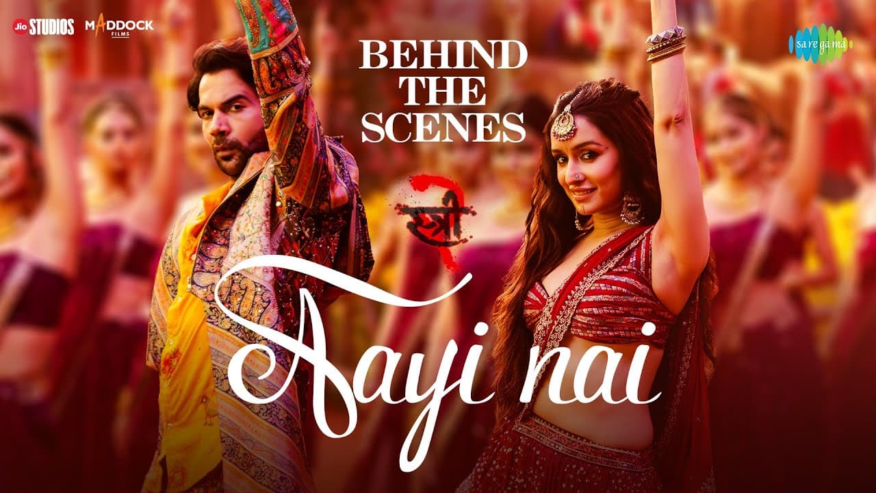 Aayi Nai -BTS | Stree 2 | Shraddha Kapoor | Rajkummar Rao | Sachin-Jigar |Pawan Singh, Simran |Divya