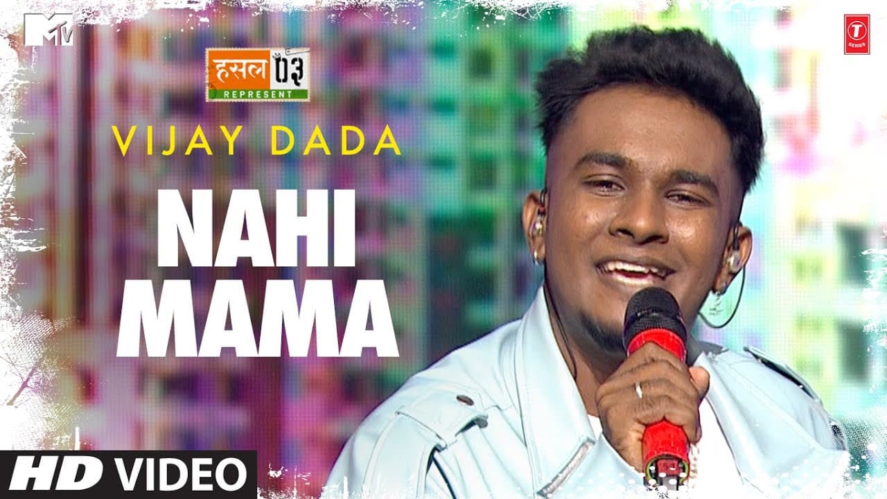 Nahi Mama: Vijay Dada | Karan Kanchan | Mtv Hustle Season 3 REPRESENT