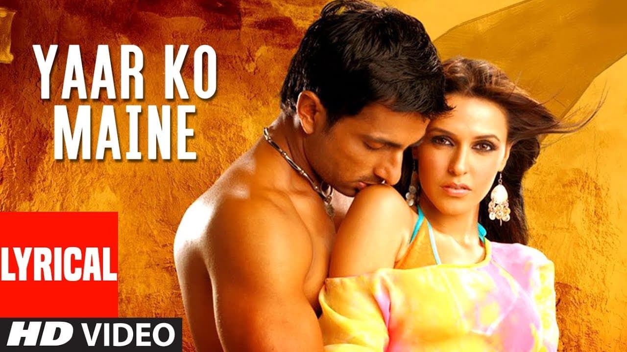 Yaar Ko Maine Lyarical Video Song | Sheesha | Kunal Ganjawala | Sonu Sood, Neha Dhupia