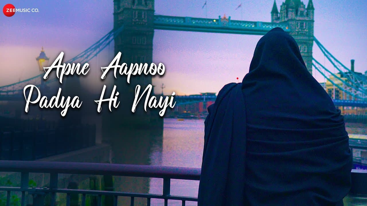 Apne Aapnoo Padya Hi Nayi - Official Music Video | Akram Musharaf