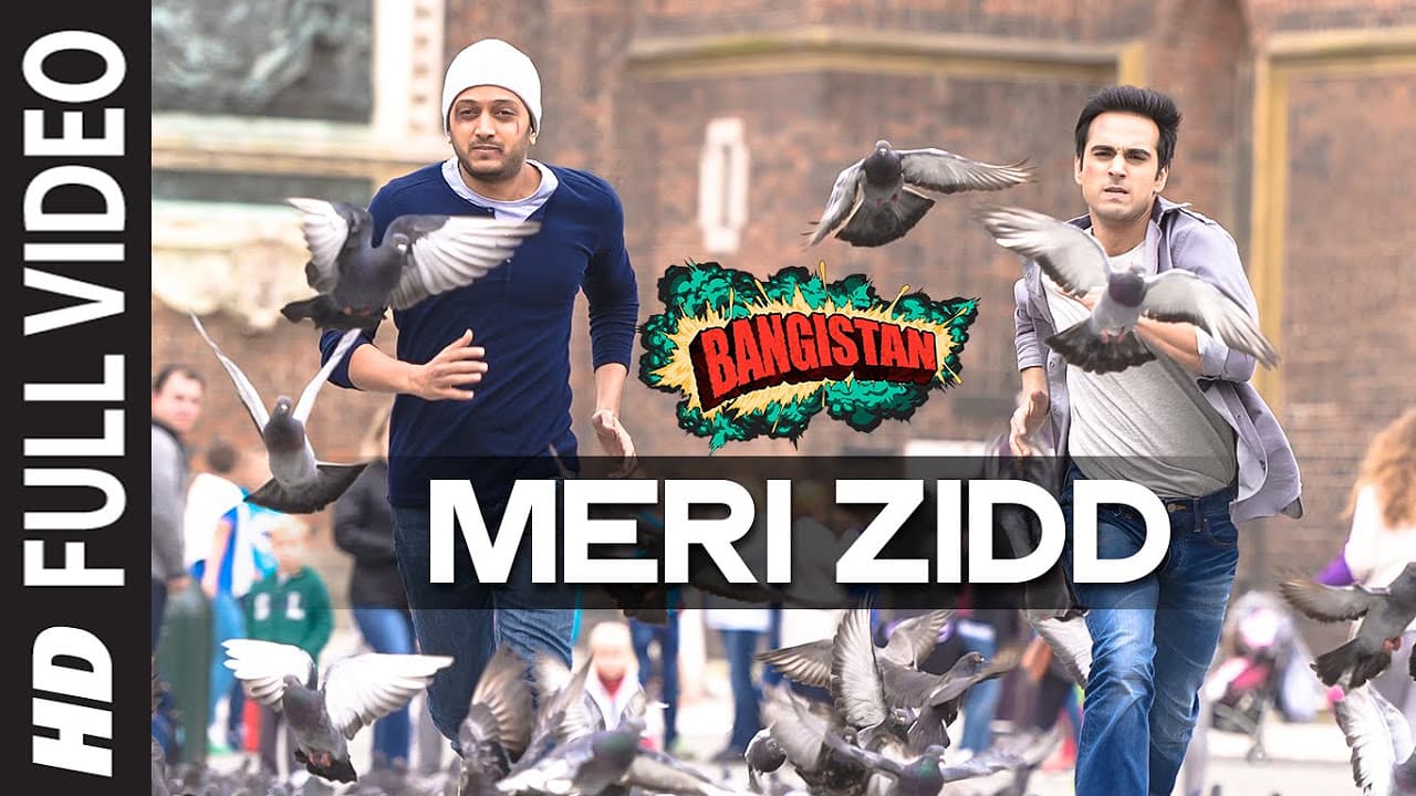 'Meri Zidd' FULL VIDEO Song | Bangistan | Riteish Deshmukh, Pulkit Samrat