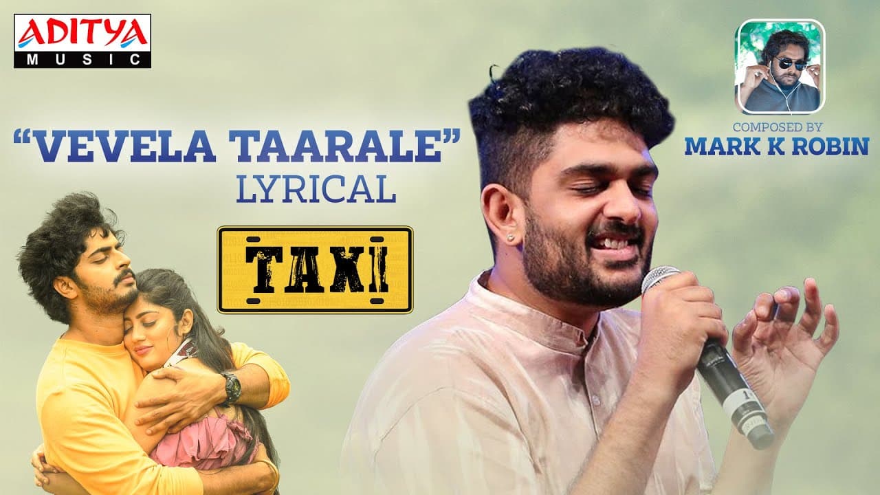 #VevelaTaarale Lyrical Song | Taxi Songs | Sid Sriram | Vasant Sameer | Mark K Robin | Harish Sajja