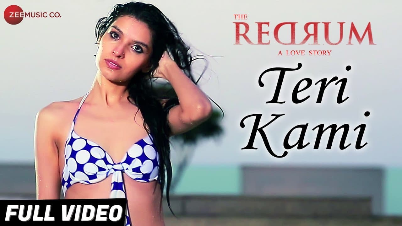 Teri Kami - Full Video | The Redrum - A Love Story |Vibhav & Saeeda |Vishvesh Moghia & Divya Phadnis