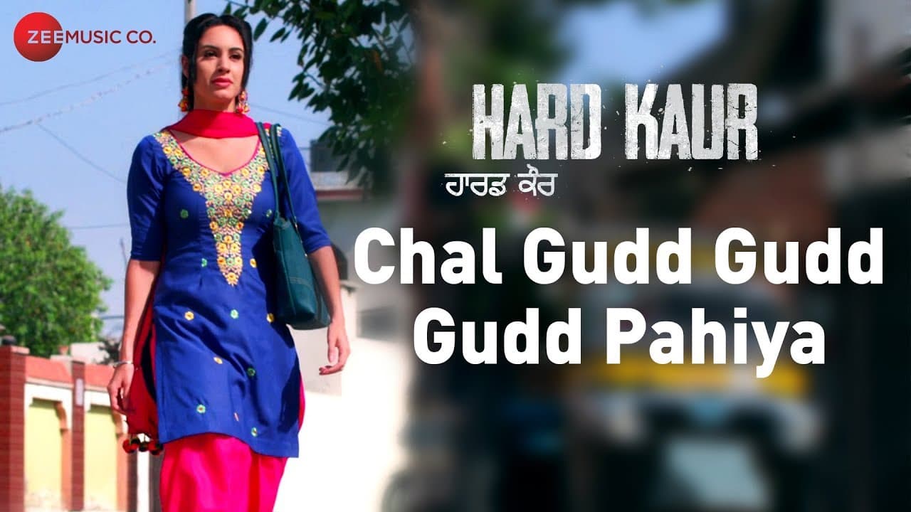 Chal Gudd Gudd Gudd Pahiya | Hard Kaur | Deana Uppal, Drishti Grewal & Nirmal Rishi | Aaman Trikha
