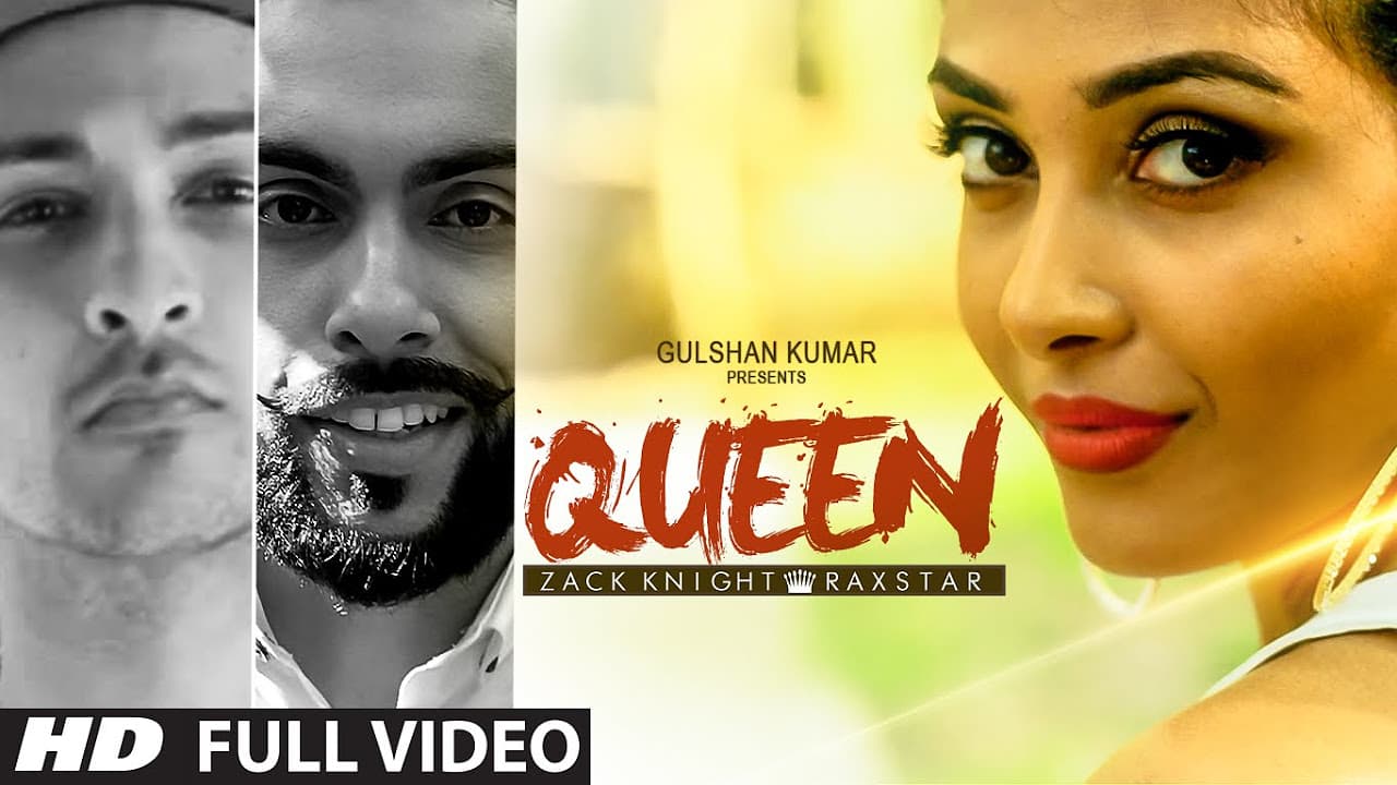 Queen FULL VIDEO Song | Zack Knight | Raxstar | T-Series