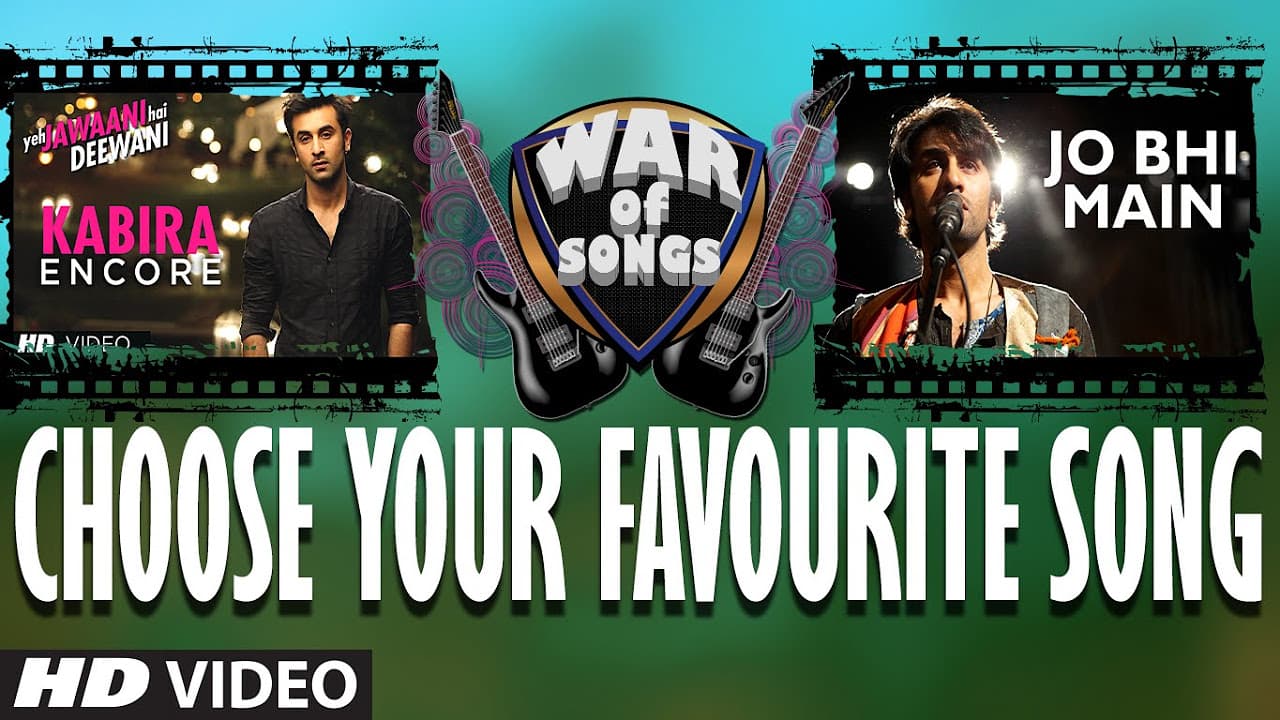 War of Songs - Kabira (Encore) OR Jo Bhi Main | Vote Now