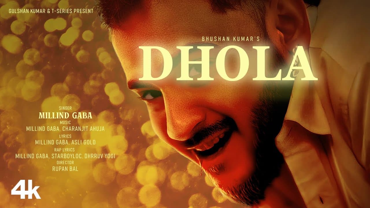 DHOLA (Music Video): Millind Gaba | Asli Gold, Star Boy Loc, Dhrruv Yogi | Bhushan Kumar