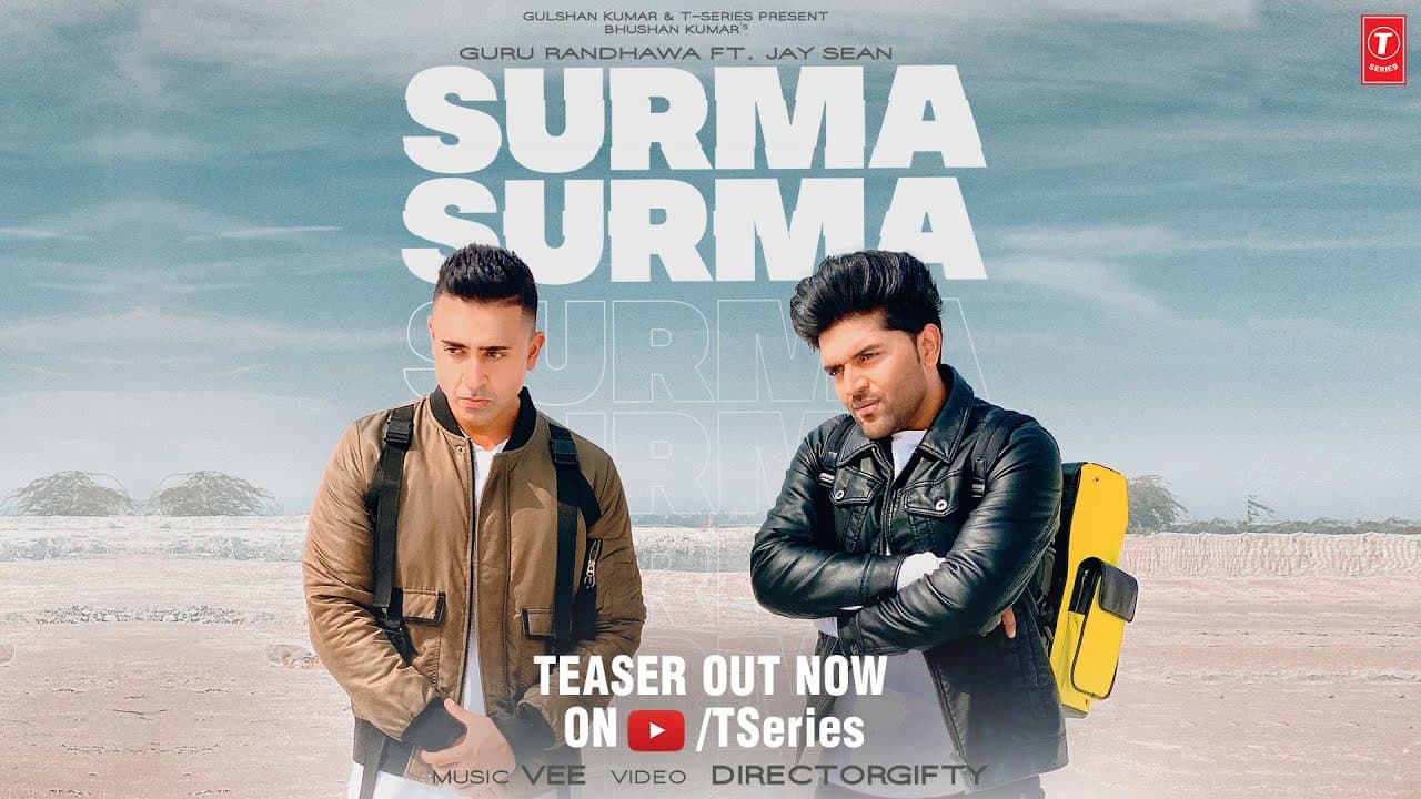 SURMA SURMA Song Teaser | Guru Randhawa Feat. Jay Sean | Vee | DirectorGifty | Bhushan Kumar