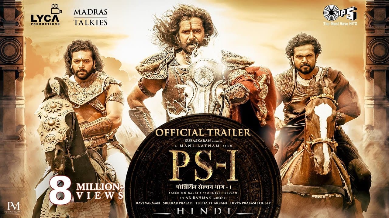 PS1 Hindi Trailer | Mani Ratnam | AR Rahman | Subaskaran | Madras Talkies | Lyca Productions