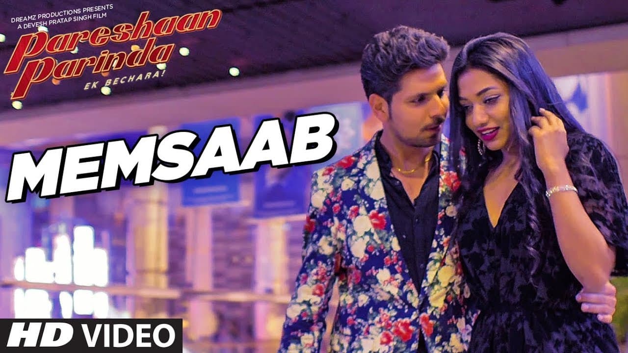 Memsaab Video Song |  Pareshaan Parinda | Johny Seth & Supernova