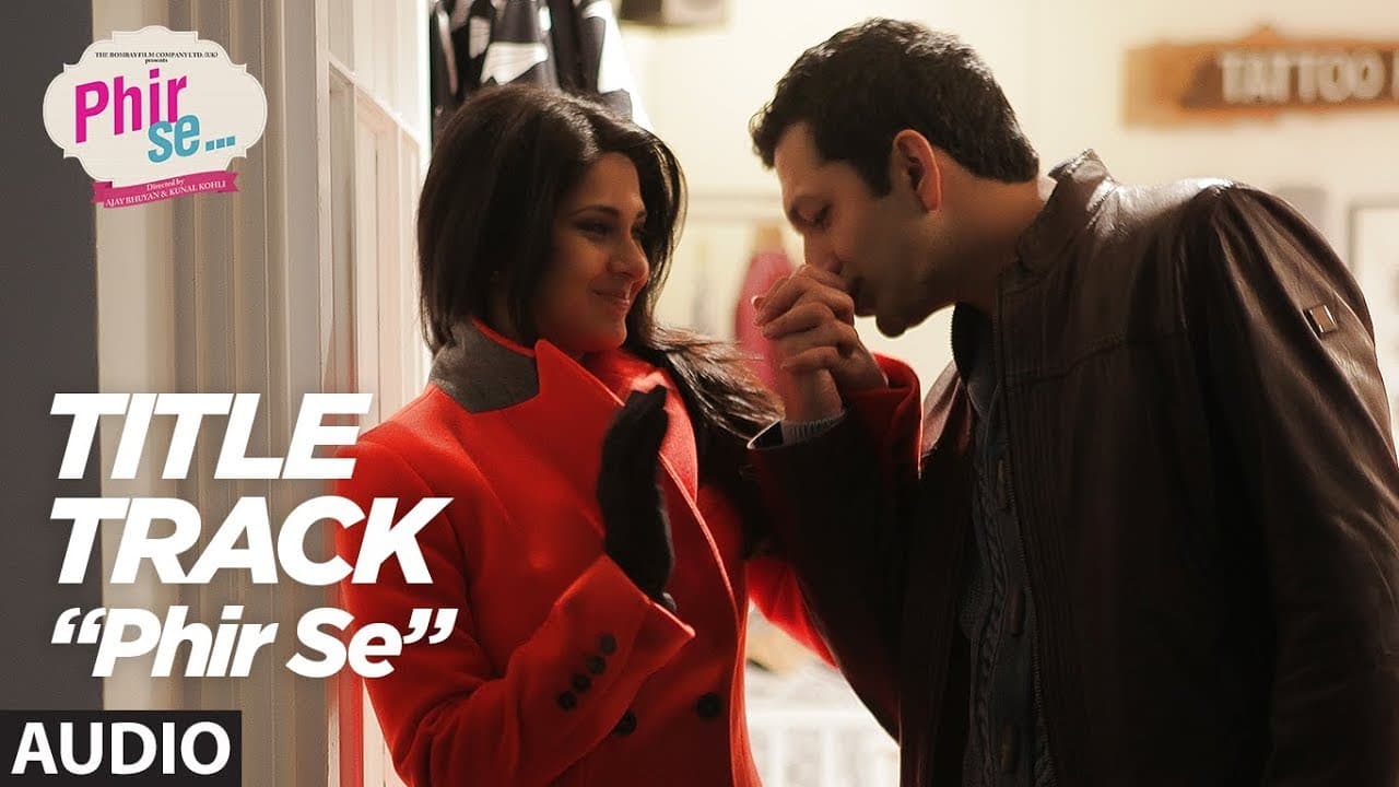 PHIR SE(Title Track)  Full Audio Song | Kunal Kohli  Jennifer Winget |Nikhil D'souza, Shreya Ghoshal