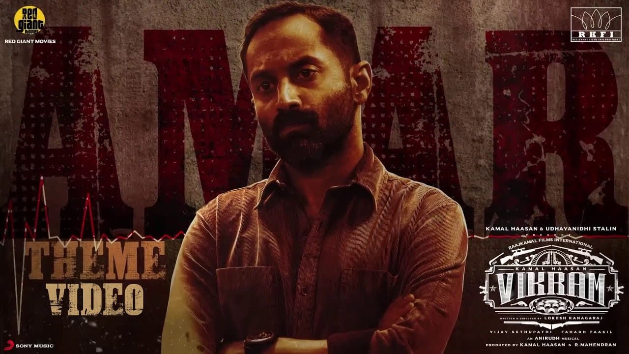 Amar Theme Video | Kamal Haasan | ANIRUDH RAVICHANDER | Fahadh Fazil | Lokesh Kanagaraj
