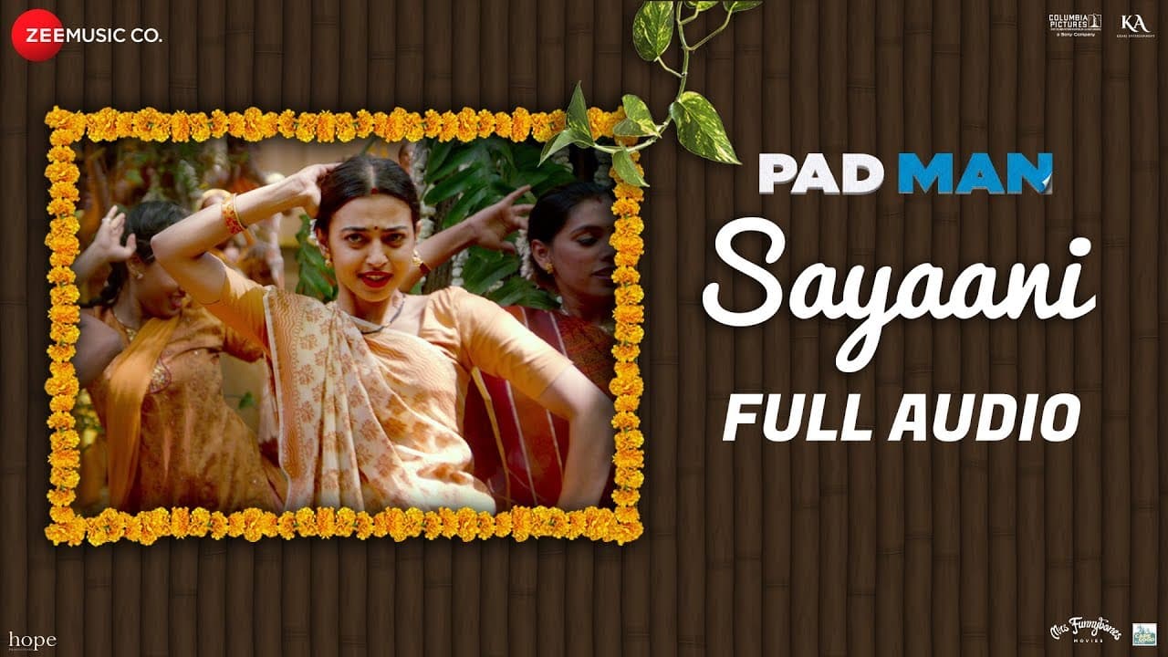 Sayaani - Full Audio | Padman | Akshay Kumar, Radhika Apte & Sonam Kapoor | Amit Trivedi