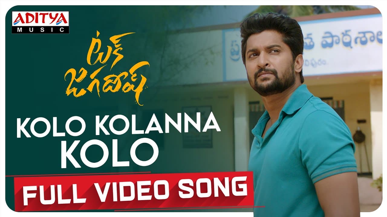 #KoloKolannaKolo Full Video Song | Tuck Jagadish | Nani, RituVarma | Shiva Nirvana | Thaman S