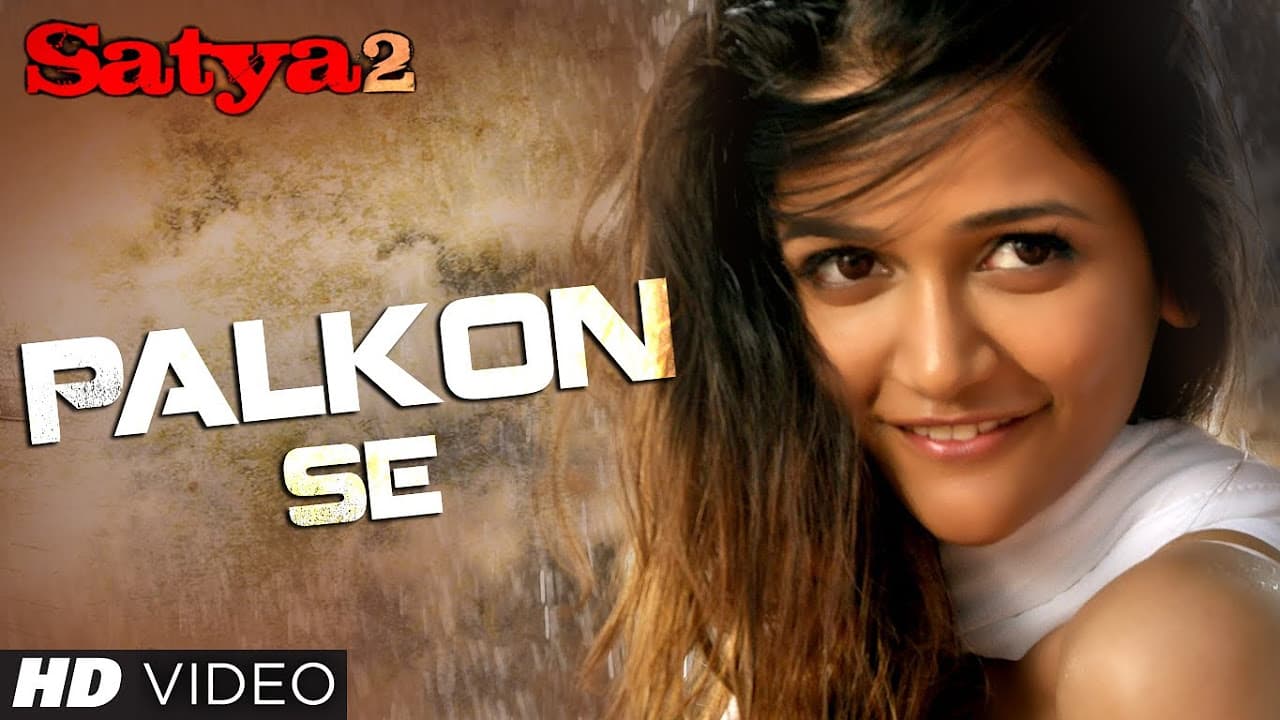 Satya 2 "Palkon Se" Official Video Song | Puneet Singh Ratn, Anaika