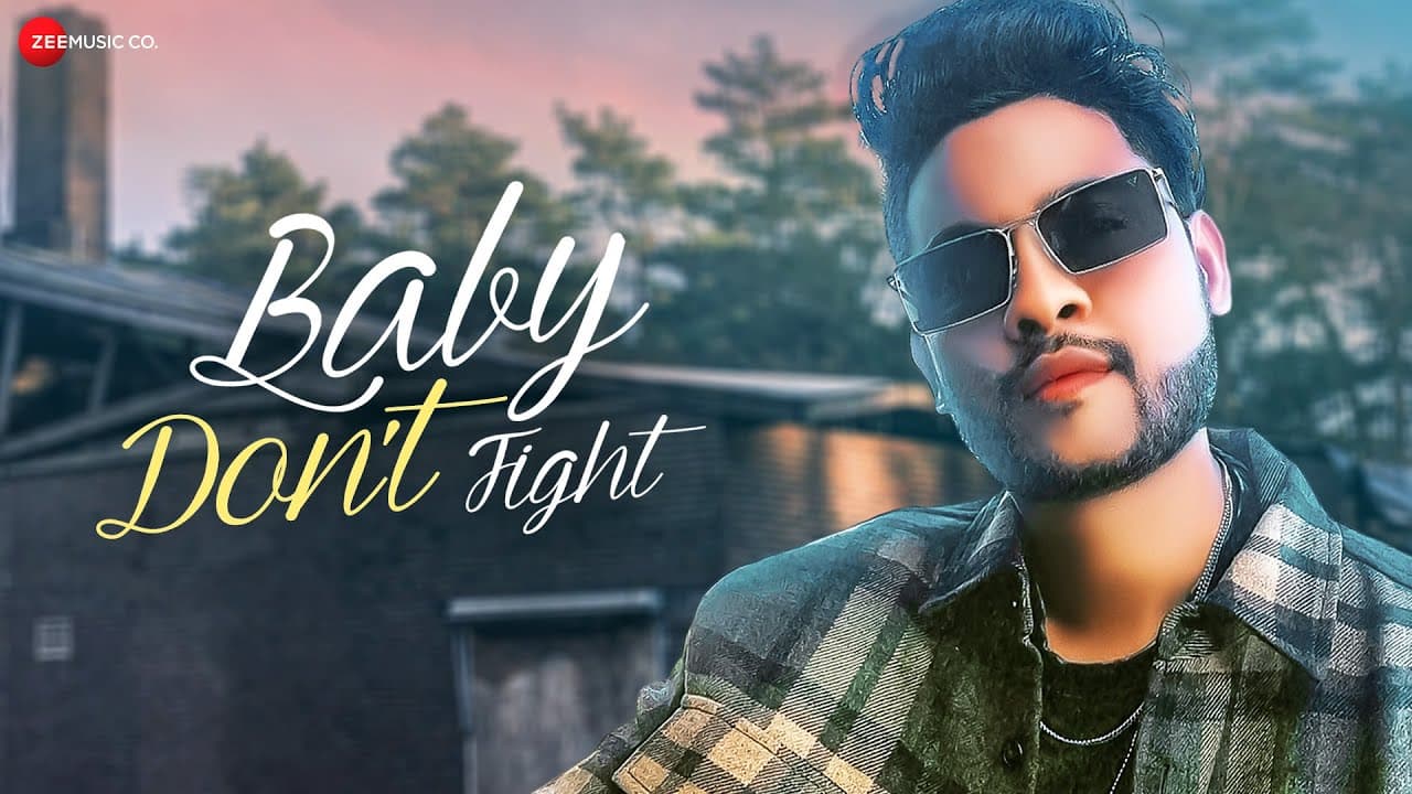 Baby Don’t Fight - Official Music Video | Shubham Narule | Abhinav Jayan aka Havinbae