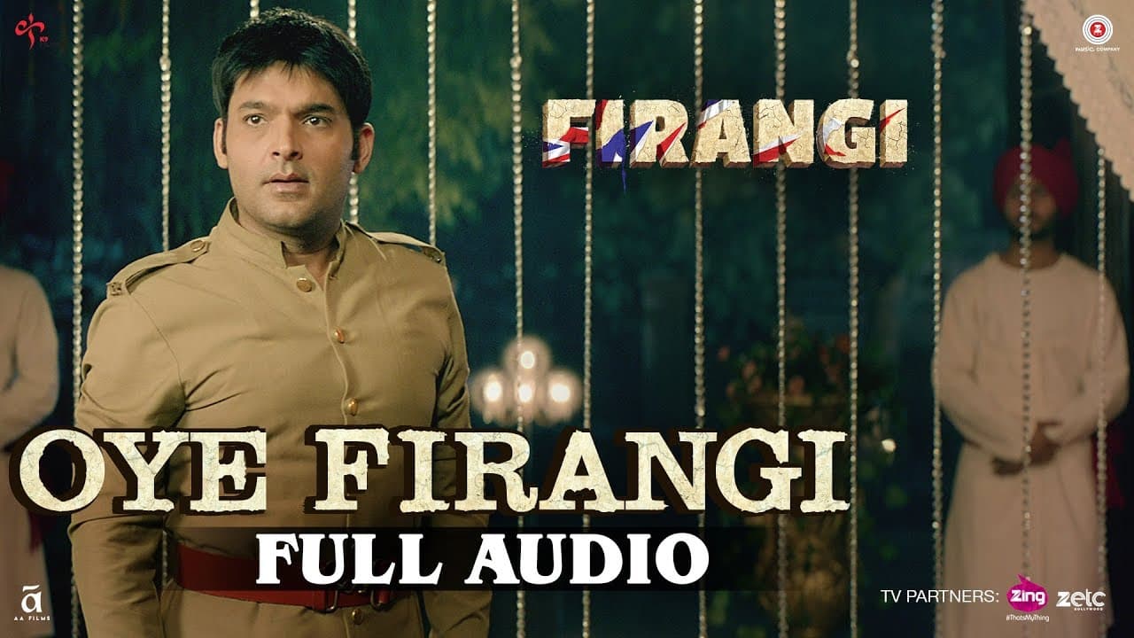 Oye Firangi - Full Audio | Firangi | Kapil Sharma & Ishita Dutta | Sunidhi Chauhan | Jatinder Shah