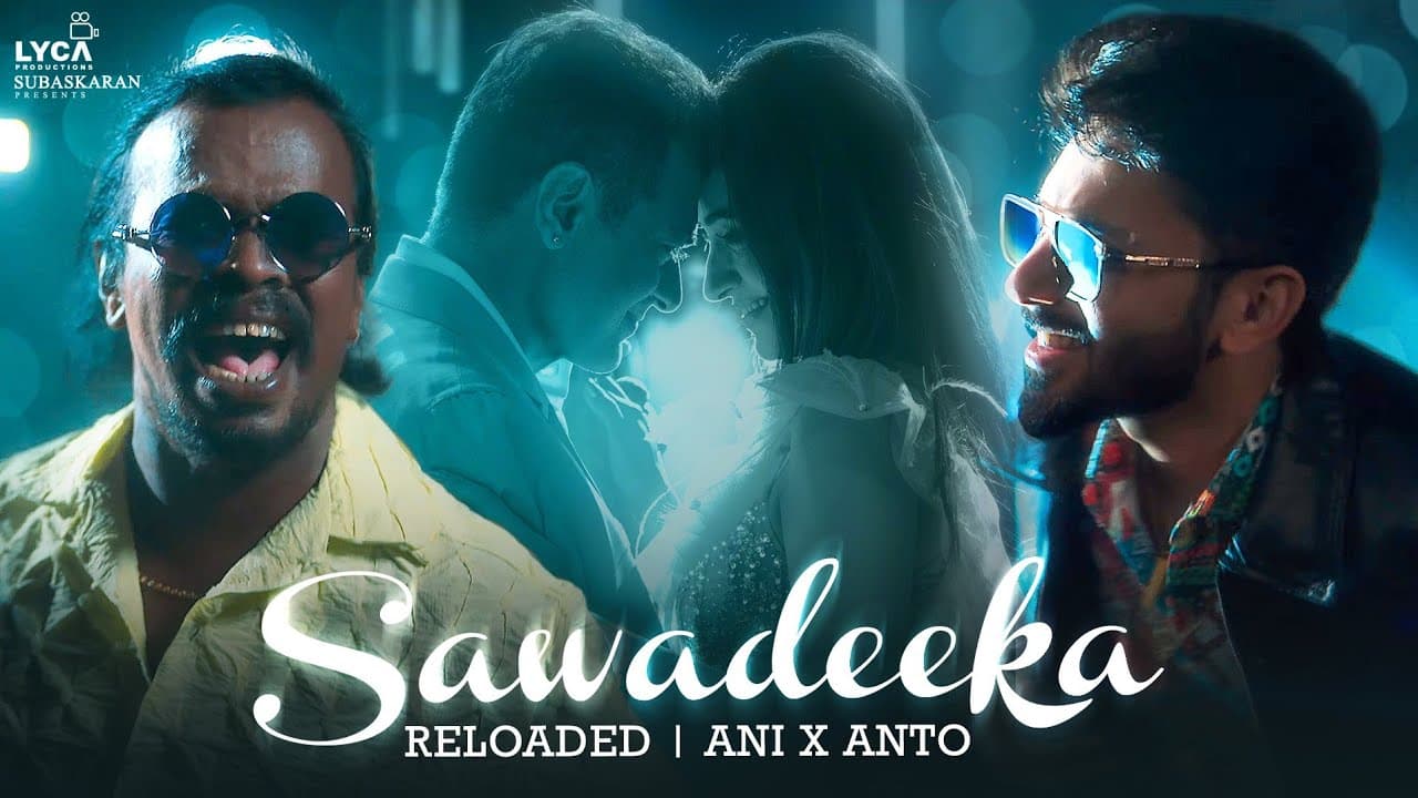 Vidaamuyarchi - Sawadeeka Reloaded | Ajith Kumar | Trisha | Magizh Thirumeni | Anirudh